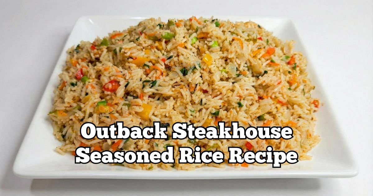 Outback Steakhouse Seasoned Rice Recipe