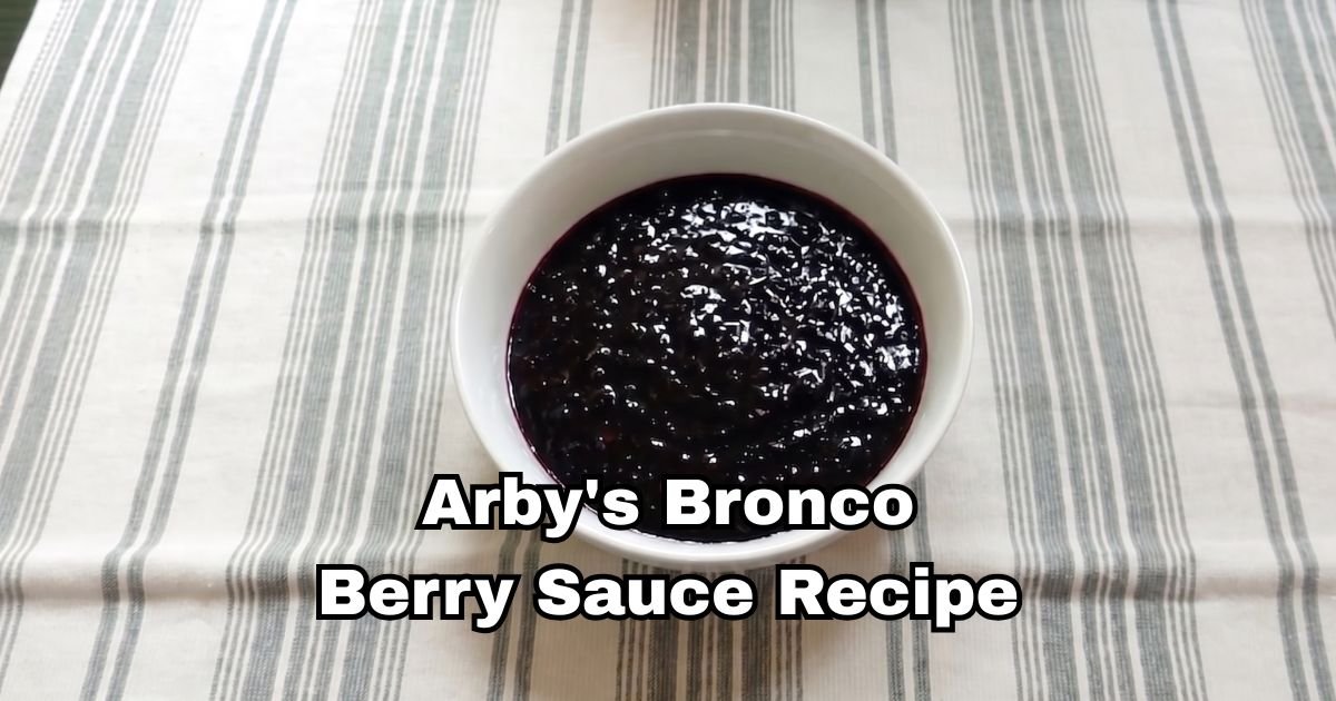 Arby's Bronco Berry Sauce Recipe