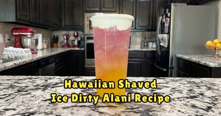 Hawaiian Shaved Ice Dirty Alani Recipe